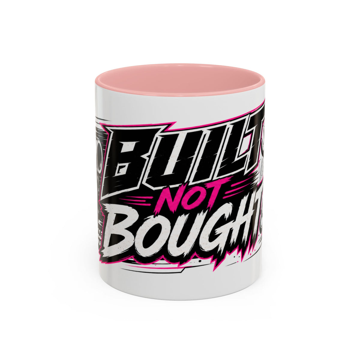Copy of Built Not Bought Coffee Mug — Mechanics, Car Enthusiast Garage Mug, Pink Details (11/15oz)