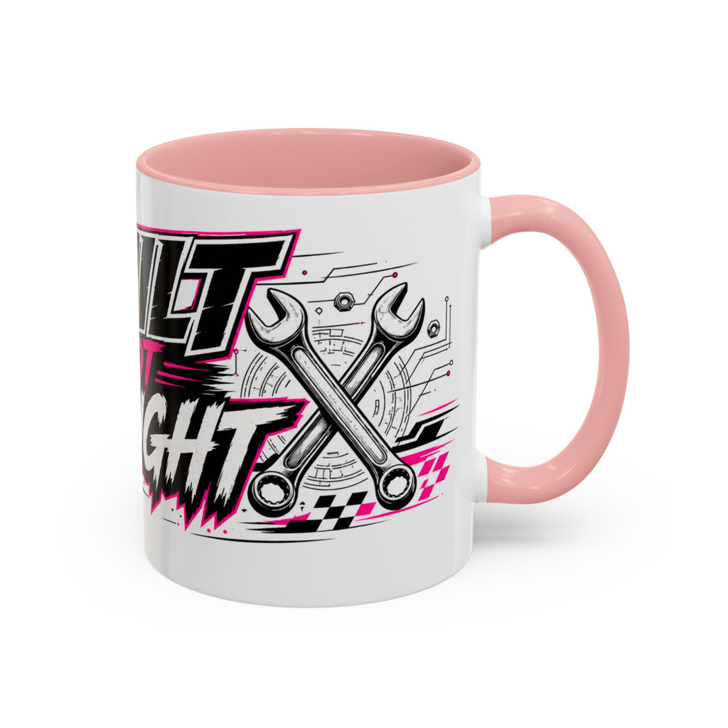Copy of Built Not Bought Coffee Mug — Mechanics, Car Enthusiast Garage Mug, Pink Details (11/15oz)