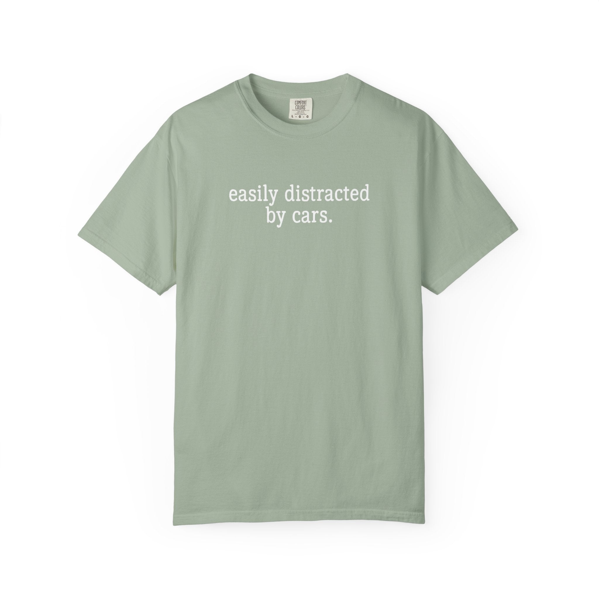easily distracted by cars T-Shirt | Car Lover Tee