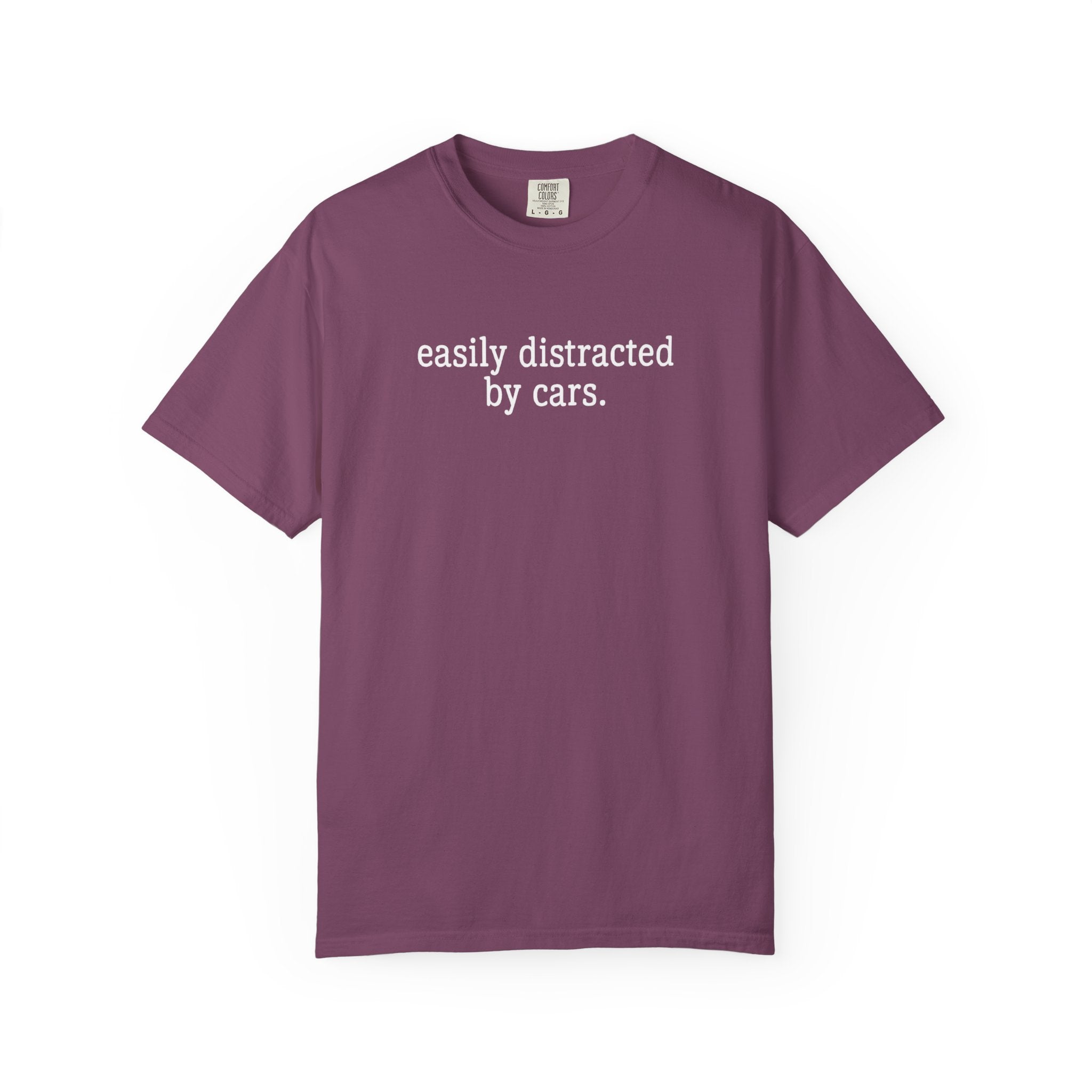 easily distracted by cars T-Shirt | Car Lover Tee