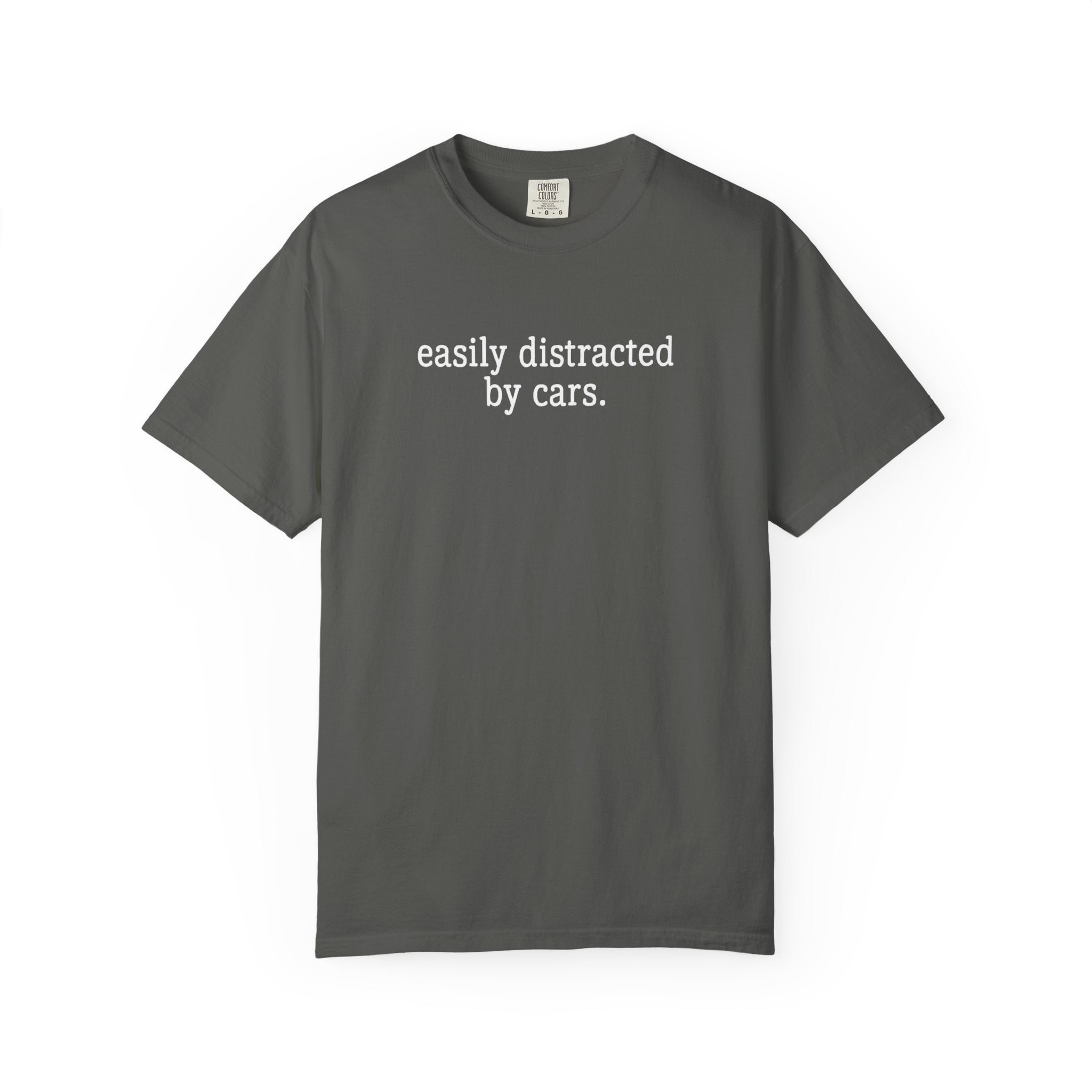 easily distracted by cars T-Shirt | Car Lover Tee